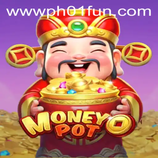 Unveiling MoneyPot: A New Dimension in Gaming with PH01.FUN
